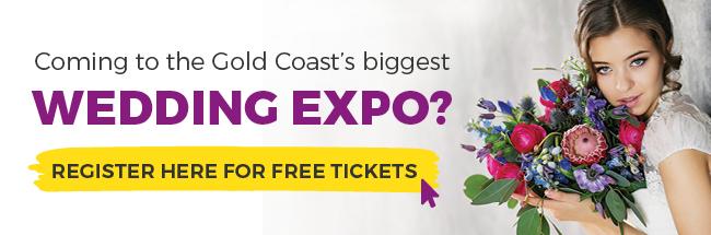 Buy Tickets here to the Gold Coast's Largest Wedding Expo.